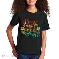 Always My Mother Forever My Friend Kids T-Shirt thumb 2