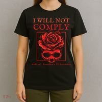 Anti Mandate Medical Freedom I Will Not Comply T-Shirt thumb 4