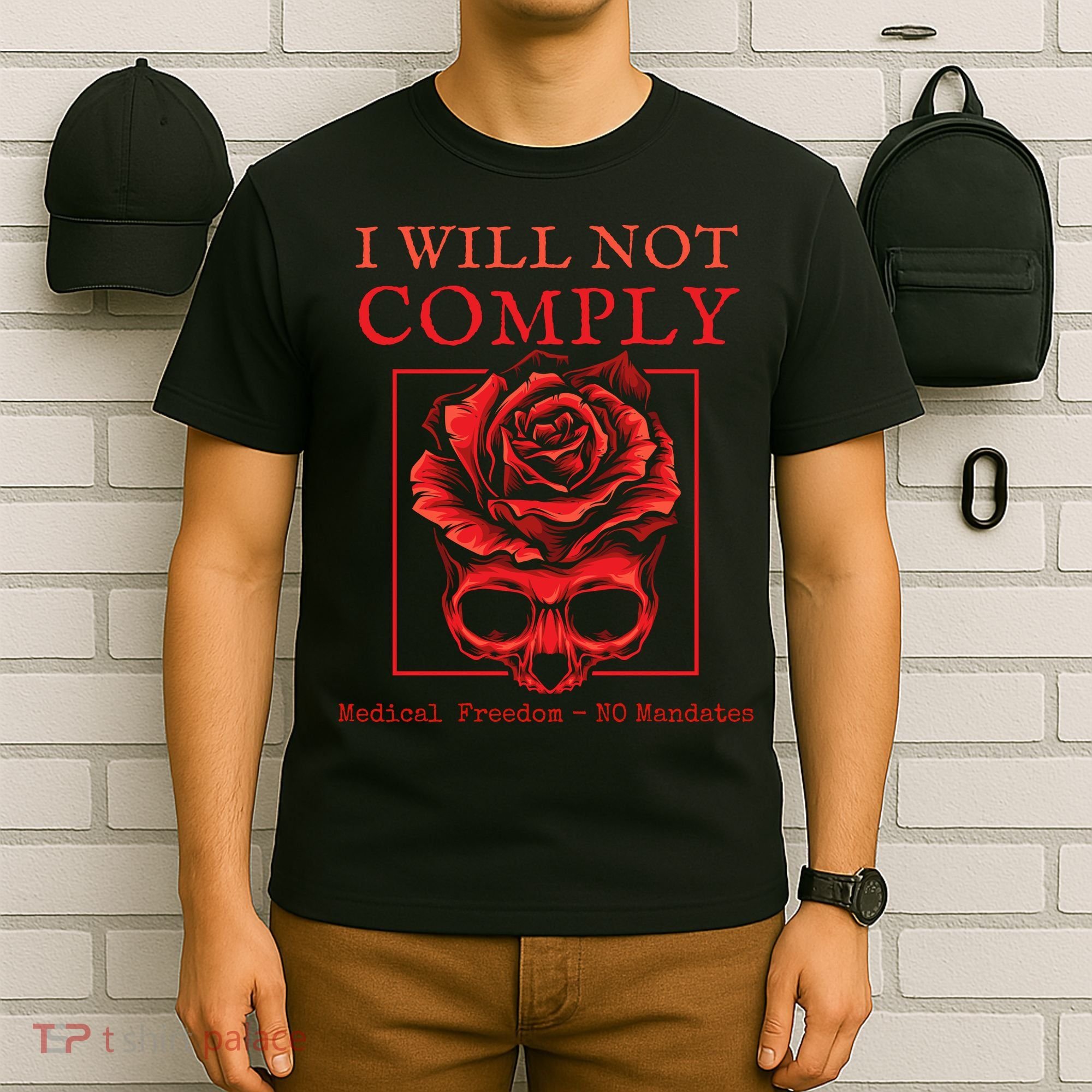 Anti Mandate Medical Freedom I Will Not Comply T-Shirt