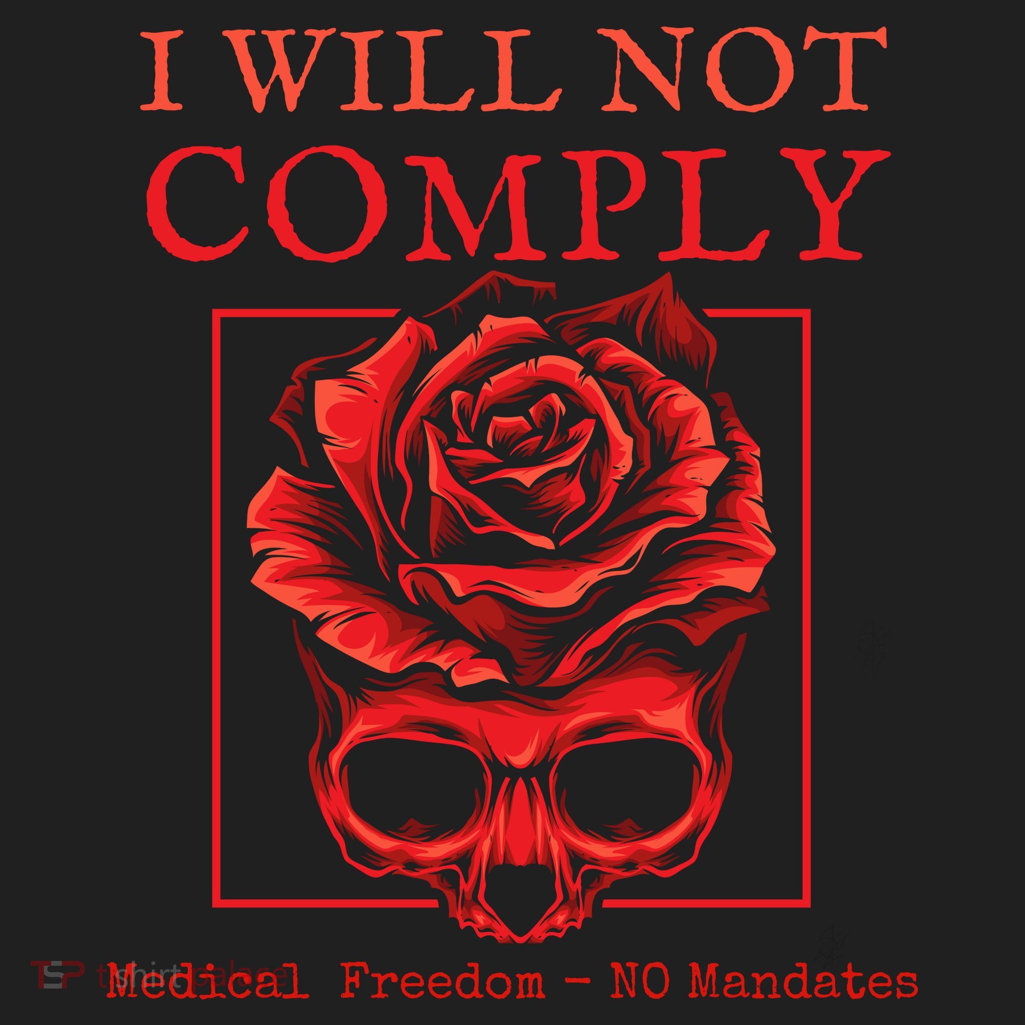 Anti Mandate Medical Freedom I Will Not Comply Hat