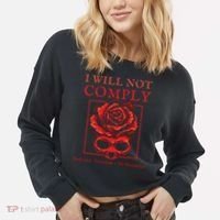 Anti Mandate Medical Freedom I Will Not Comply Cropped Pullover Crew thumb 2