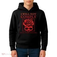 Anti Mandate Medical Freedom I Will Not Comply Kids Hoodie thumb 4