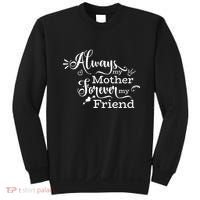 Always My Mother Forever My Friend Sweatshirt thumb 0