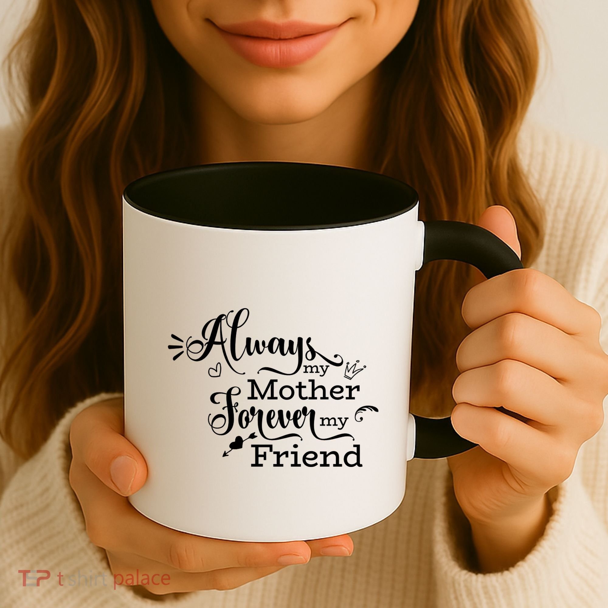 Always My Mother Forever My Friend Coffee Mug