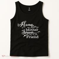 Always My Mother Forever My Friend Tank Top thumb 2