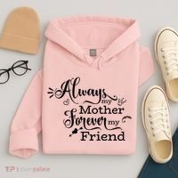 Always My Mother Forever My Friend Hoodie thumb 4