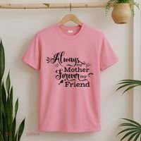 Always My Mother Forever My Friend T-Shirt thumb 2