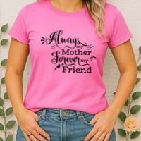Always My Mother Forever My Friend Women's T-Shirt thumb 2