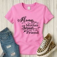 Always My Mother Forever My Friend Women's T-Shirt thumb 3