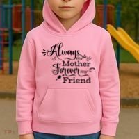 Always My Mother Forever My Friend Kids Hoodie thumb 2