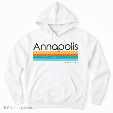 Annapolis Maryland Md Hoodie