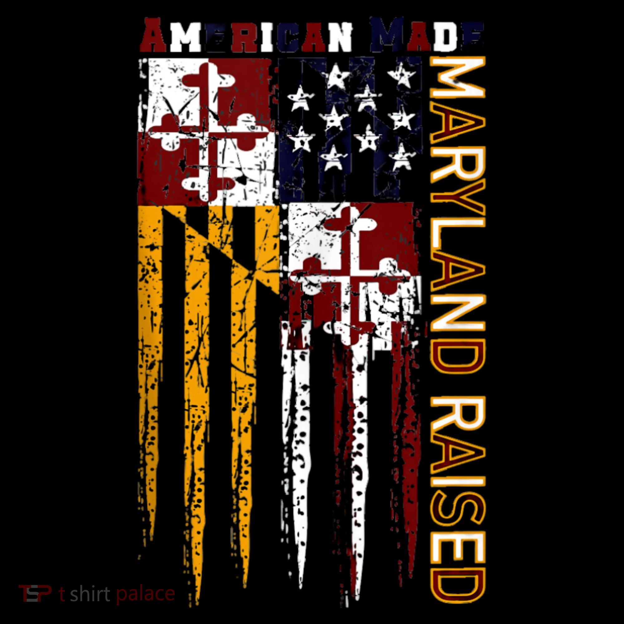 American Made Maryland Raised T-Shirt