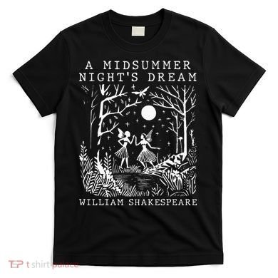 A Midsummer Nights Dream Shakespeare T-Shirt