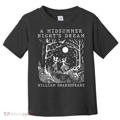 A Midsummer Nights Dream Shakespeare Toddler T-Shirt