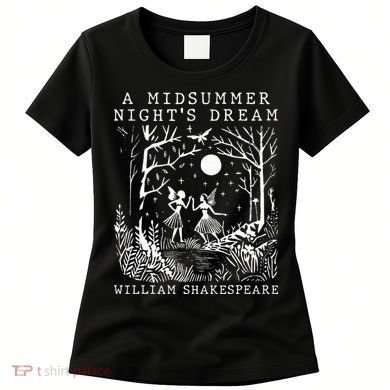 A Midsummer Nights Dream Shakespeare Women's T-Shirt