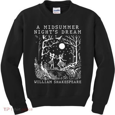 A Midsummer Nights Dream Shakespeare Kids Sweatshirt