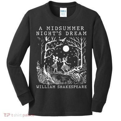 A Midsummer Nights Dream Shakespeare Kids Long Sleeve Shirt