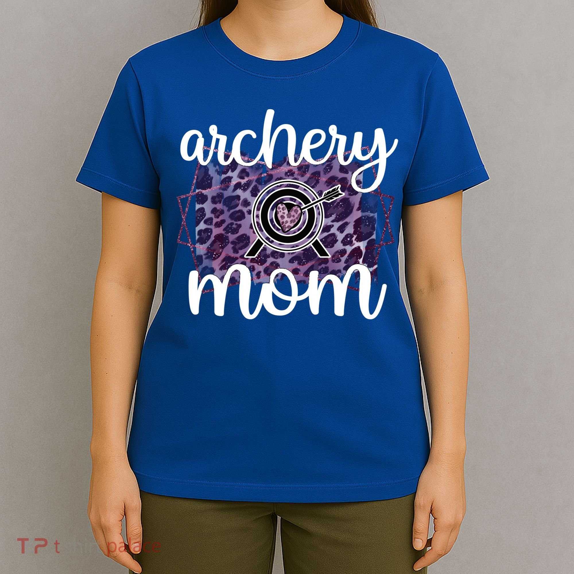 Archery Mom Of An Archer Mama Archery Mother Funny Gift T-Shirt