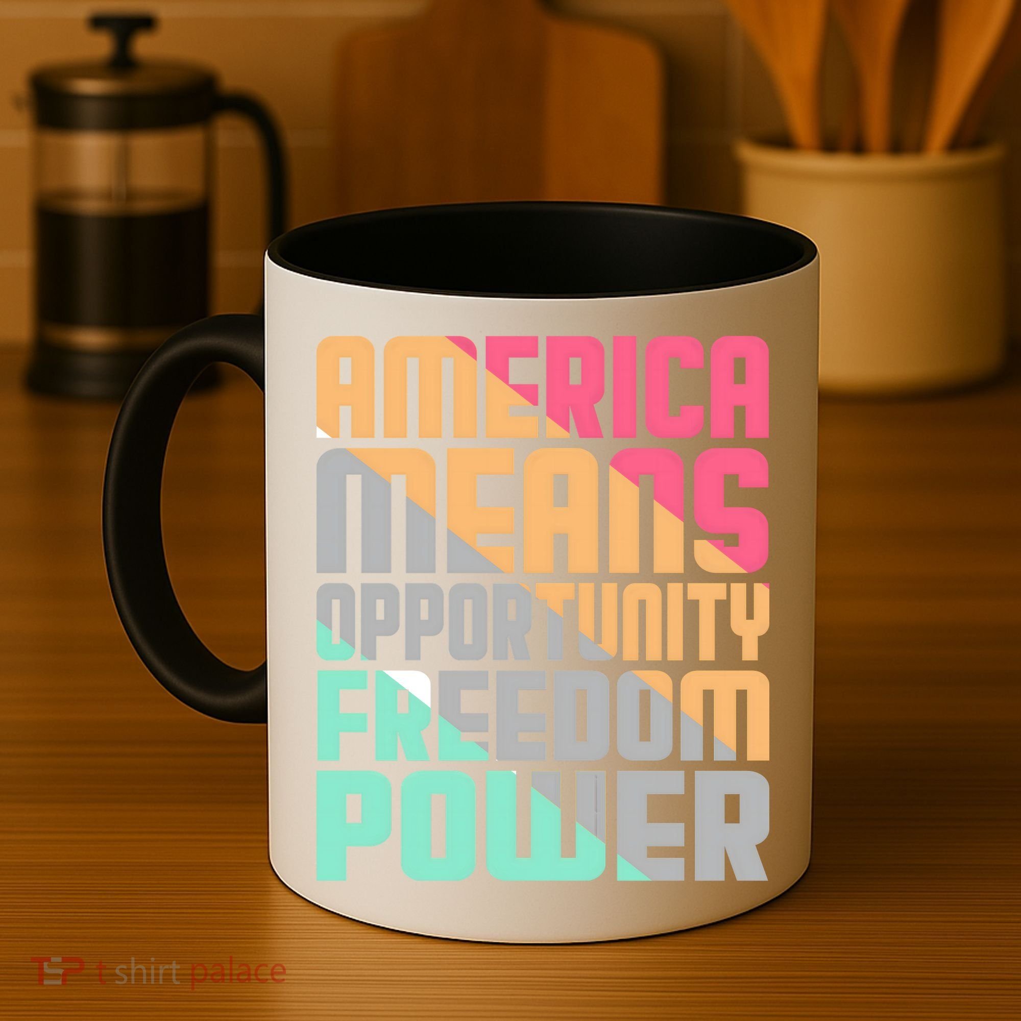 America Means Opportunity Freedom Power Coffee Mug
