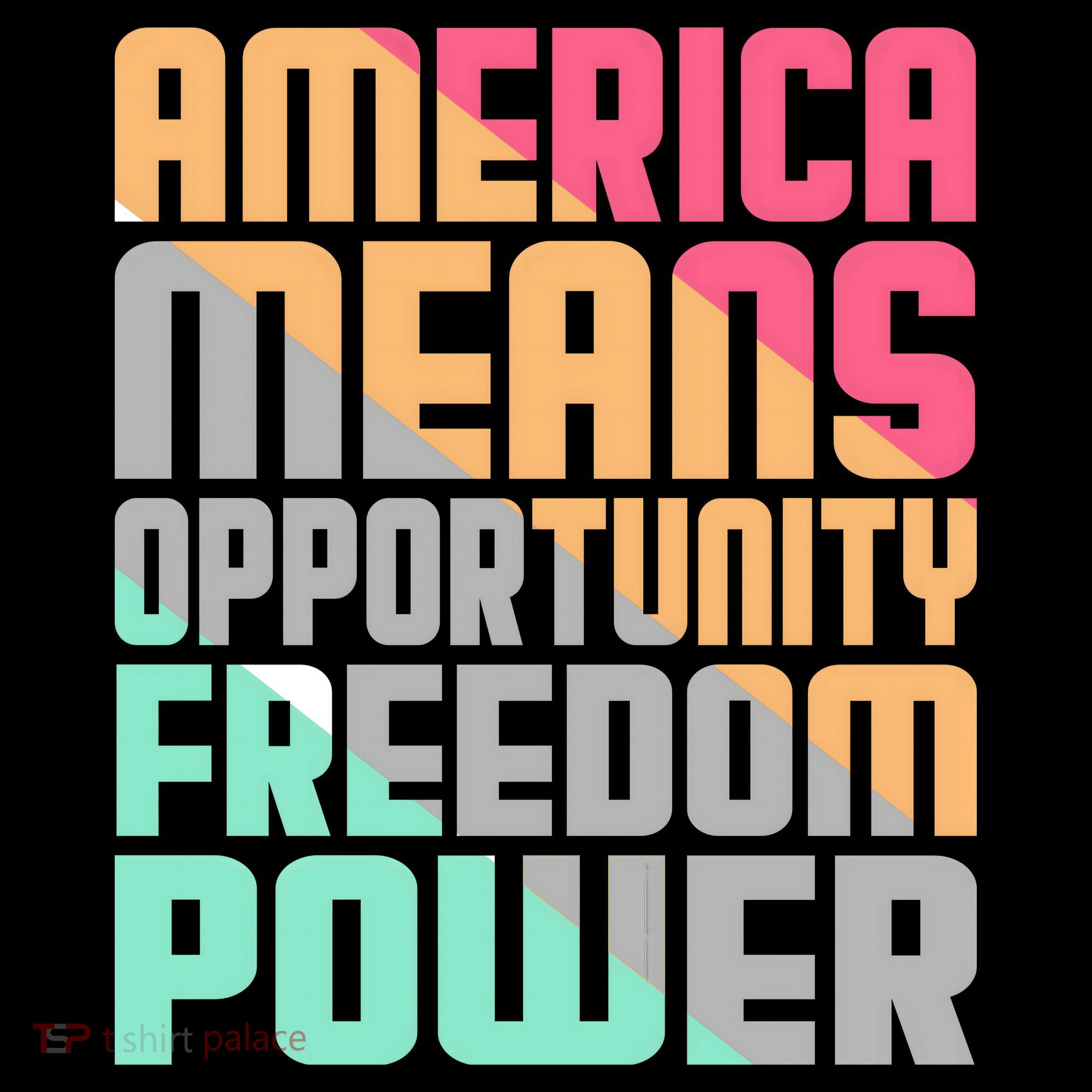 America Means Opportunity Freedom Power Coffee Mug
