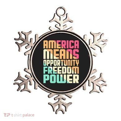 America Means Opportunity Freedom Power Ornament
