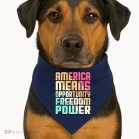 America Means Opportunity Freedom Power USA-Made Doggie Bandana thumb 1