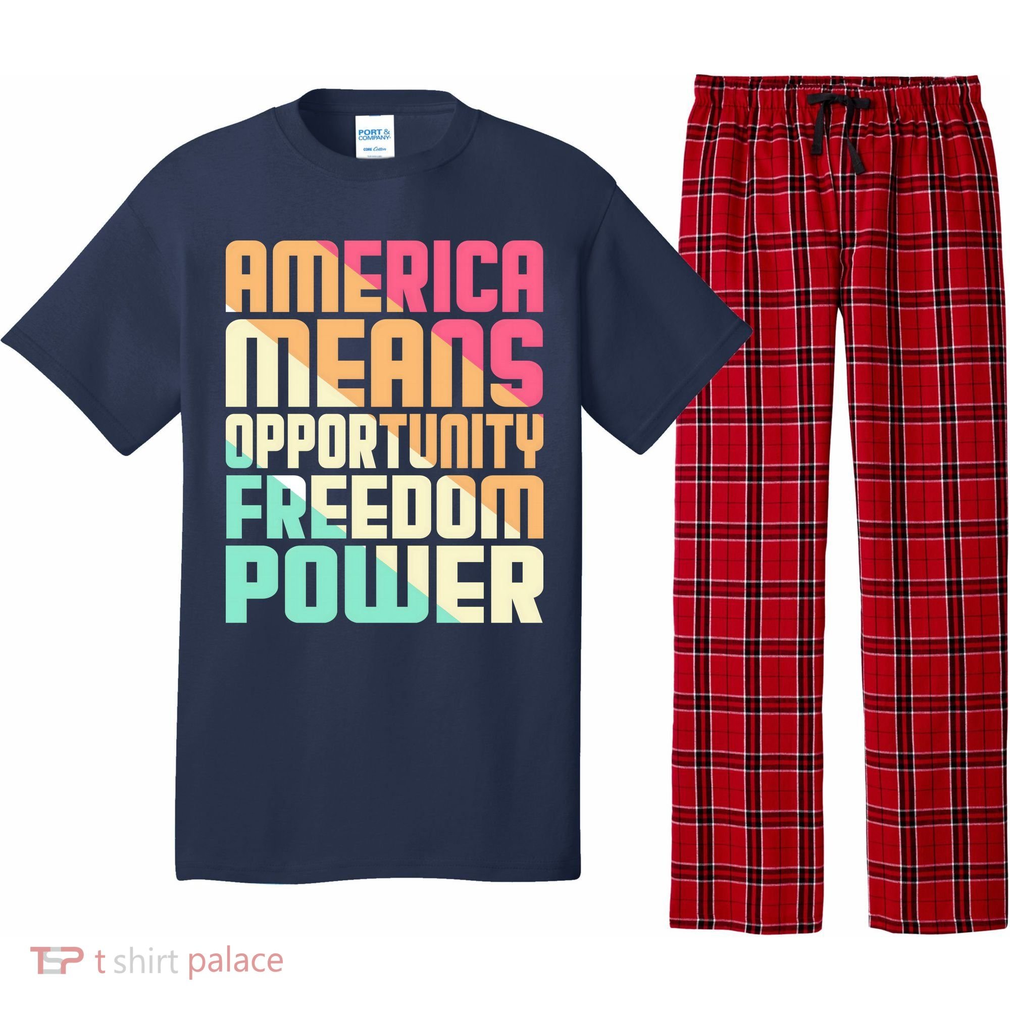America Means Opportunity Freedom Power Pajama Set