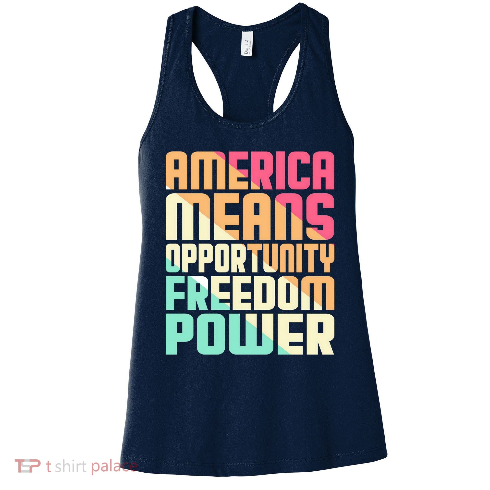 America Means Opportunity Freedom Power Women's Tank Top