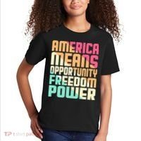 America Means Opportunity Freedom Power Kids T-Shirt thumb 2