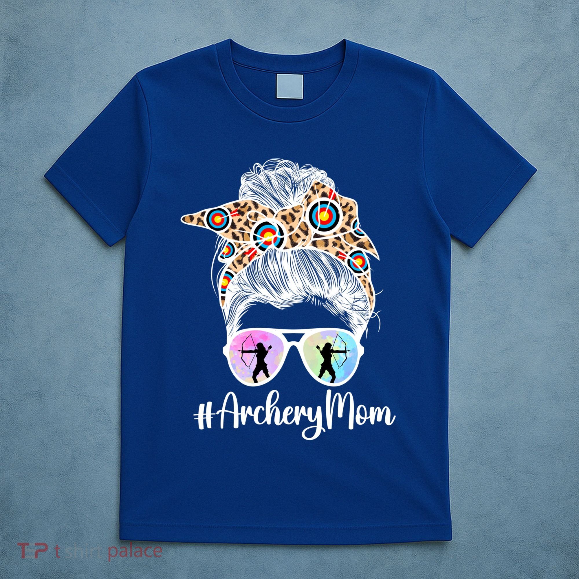 Archery Mom Of An Archer Mama Messy Bun Archery Mother Gift T-Shirt