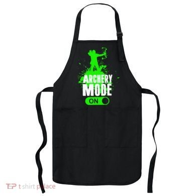 Archery Mode On Cool Hunting Bow Arrow Archer Apron