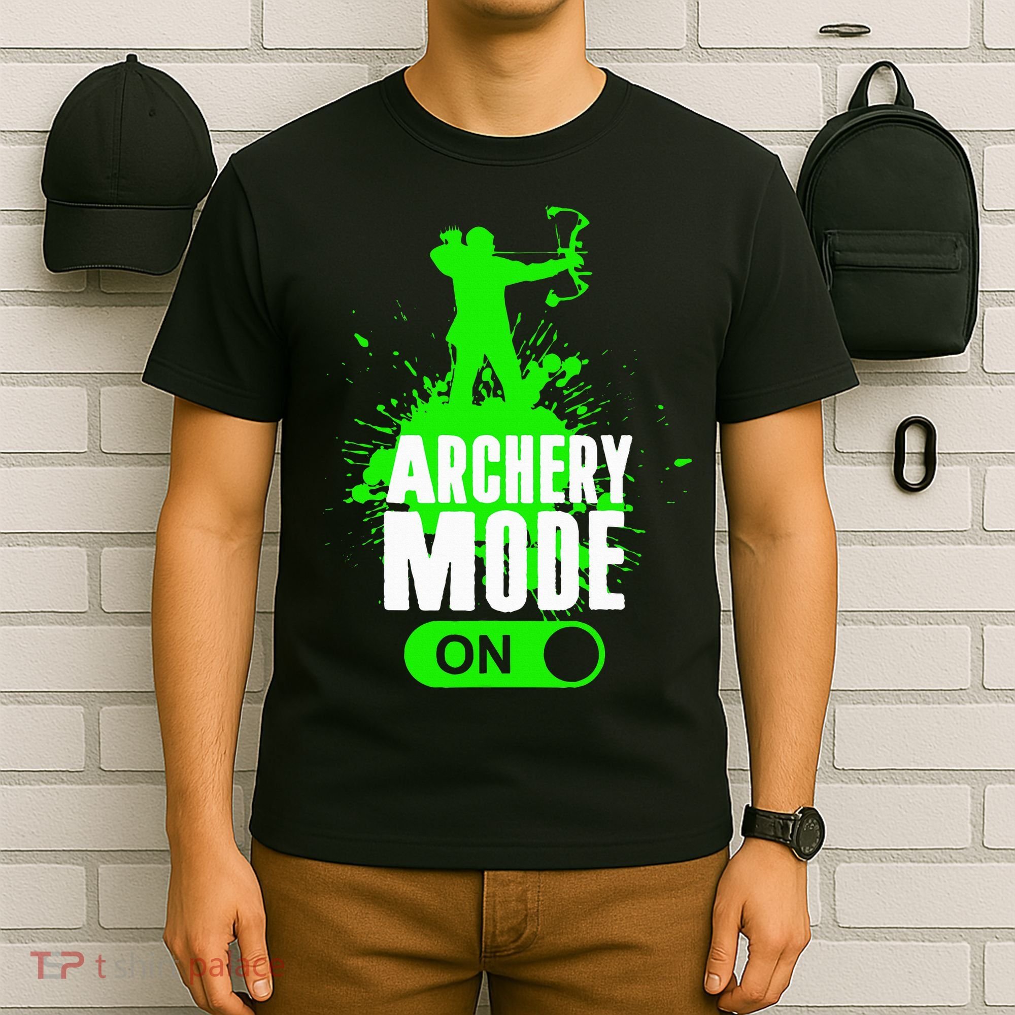 Archery Mode On Cool Hunting Bow Arrow Archer T-Shirt
