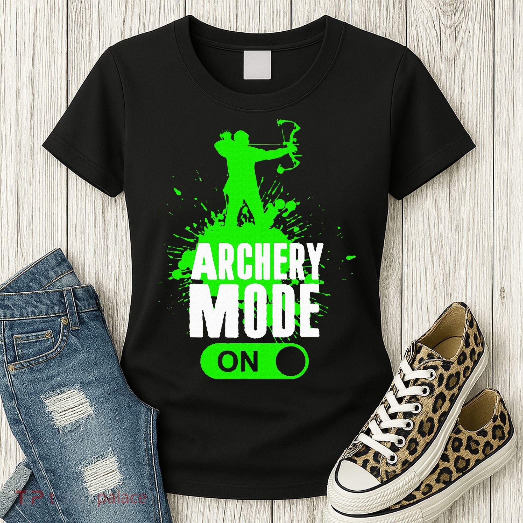 Archery Mode On Cool Hunting Bow Arrow Archer Women's T-Shirt