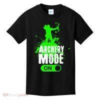 Archery Mode On Cool Hunting Bow Arrow Archer Kids T-Shirt thumb 0