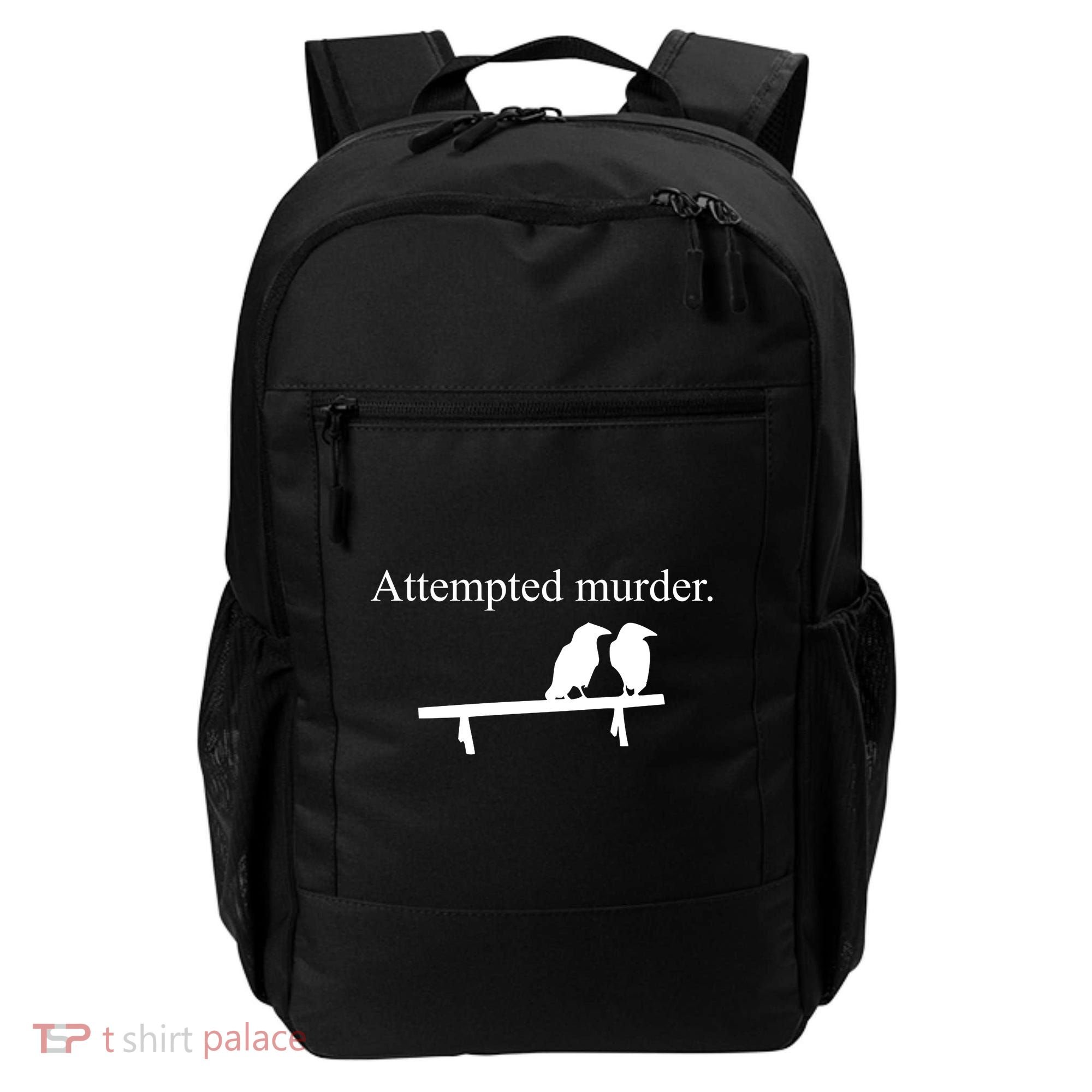 Attempted Murder Of Crows Funny Backpack