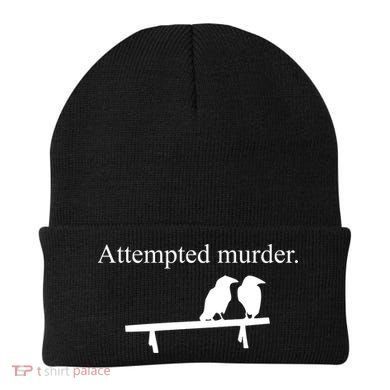 Attempted Murder Of Crows Funny Beanie