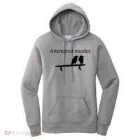 Attempted Murder Of Crows Funny Women's Hoodie thumb 0