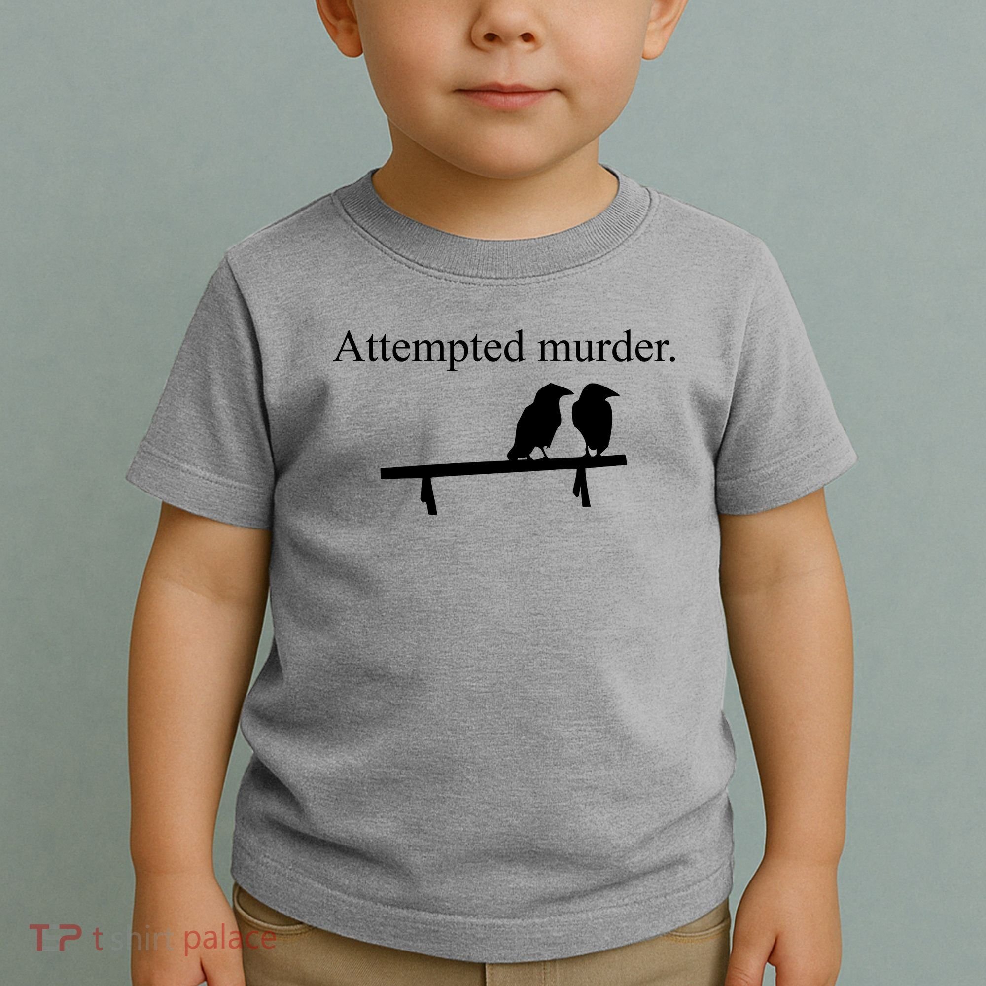 Attempted Murder Of Crows Funny Toddler T-Shirt