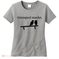 Attempted Murder Of Crows Funny Women's T-Shirt thumb 0