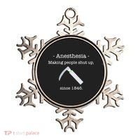 Anesthesia Making People Shut Up Since 1846 Ornament thumb 0