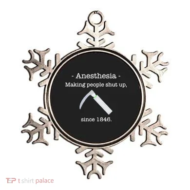 Anesthesia Making People Shut Up Since 1846 Ornament