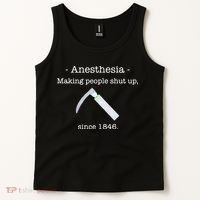Anesthesia Making People Shut Up Since 1846 Tank Top thumb 2