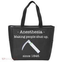 Anesthesia Making People Shut Up Since 1846 Tote Bag thumb 0