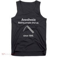 Anesthesia Making People Shut Up Tank Top thumb 0