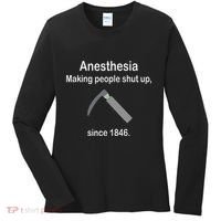 Anesthesia Making People Shut Up Women's Long Sleeve Shirt thumb 0