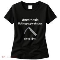 Anesthesia Making People Shut Up Women's T-Shirt thumb 0