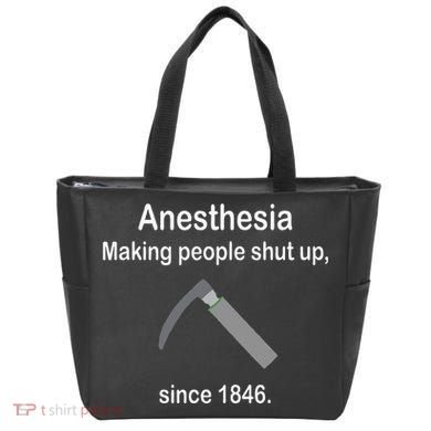 Anesthesia Making People Shut Up Tote Bag