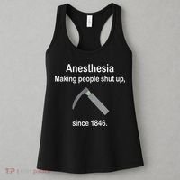 Anesthesia Making People Shut Up Since 1846 Funny Anesthesia Women's Tank Top thumb 3