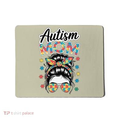 Autism Mom Puzzle Piece Awareness Advocate Support Messy Mousepad