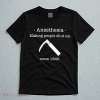 Anesthesia Making People Shut Up Since 1846 T-Shirt thumb 5